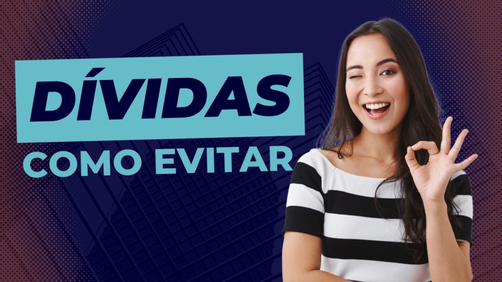 Como Evitar Dívidas - Expansion Assessoria & Consultoria Contábil