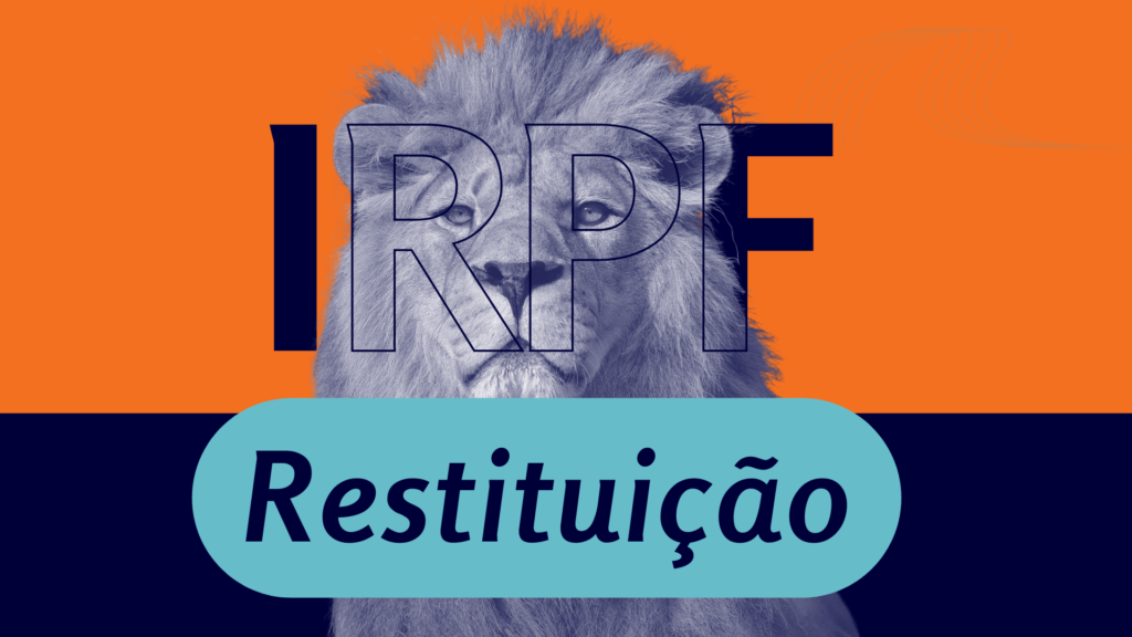 Restituição Do Imposto De Renda - Expansion Assessoria & Consultoria Contábil