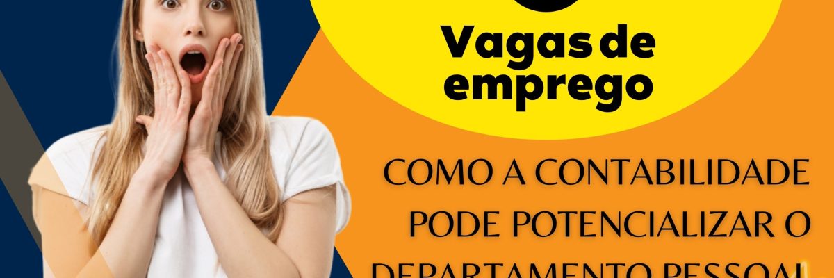 Como A Contabilidade Pode Potencializar O Departamento Pessoal Da Sua Empresa - Expansion Assessoria & Consultoria Contábil