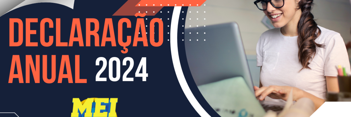Declaração Anual Mei 2024 - Expansion Assessoria & Consultoria Contábil
