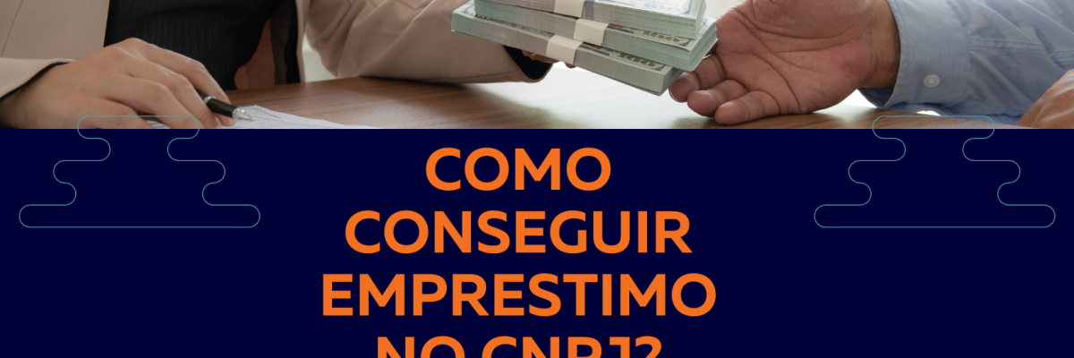 Como Fazer um Empréstimo no cnpj